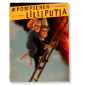 IL POMPIERE DI LILLIPUTIA